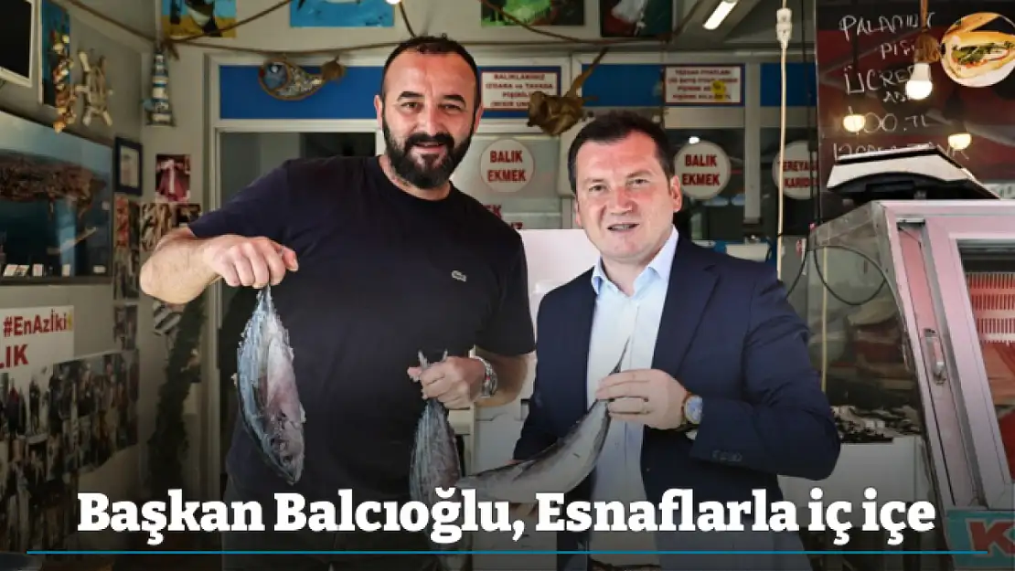 Başkan Balcıoğlu, Esnaflarla iç içe