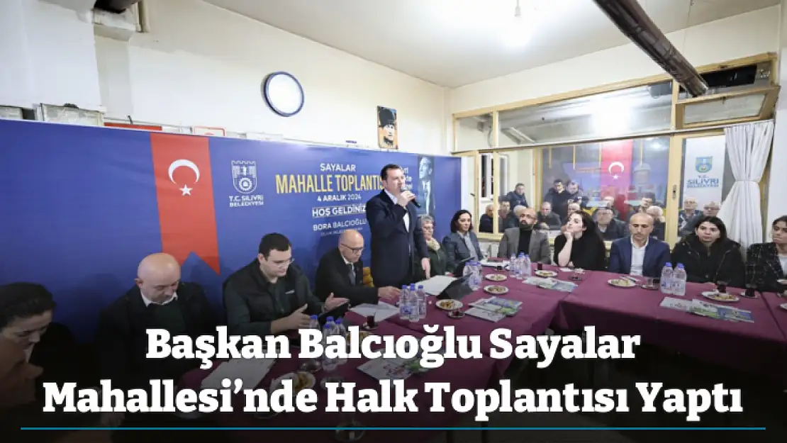 Başkan Balcıoğlu Sayalar Mahallesi'nde Halk Toplantısı Yaptı