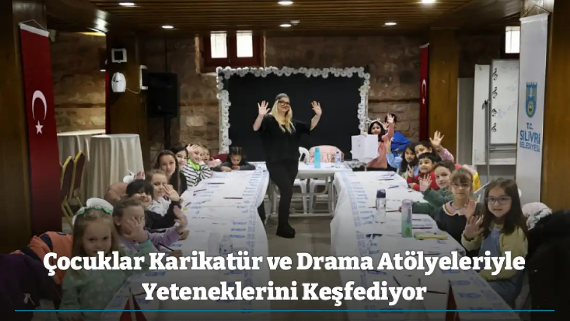 Çocuklar Karikatür ve Drama Atölyeleriyle Yeteneklerini Keşfediyor