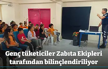 Genç tüketiciler Zabıta Ekipleri tarafından bilinçlendiriliyor