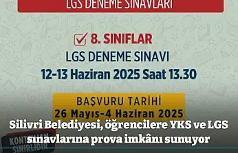 Silivri Belediyesi, öğrencilere YKS ve LGS sınavlarına prova imkânı sunuyor