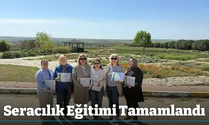 Seracılık Eğitimi Tamamlandı