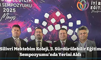 Silivri Mektebim Koleji, 3. Sürdürülebilir Eğitim Sempozyumu'nda Yerini Aldı