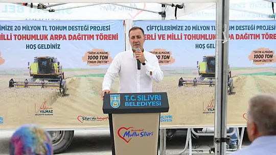 Silivri belediyesinden çiftçilere 12 milyon tl'lik tohumluk arpa desteği