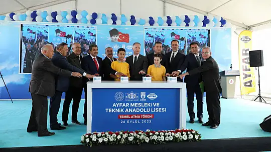 Ayfar Mesleki Ve Teknik Anadolu Lisesine görkemli temel atma töreni