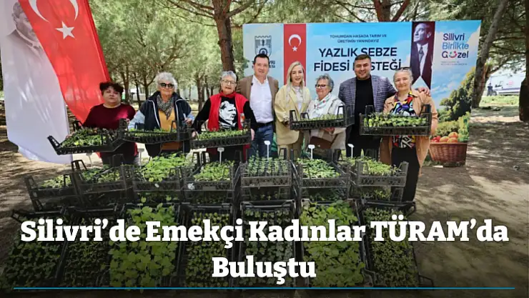 Silivri'de Emekçi Kadınlar TÜRAM'da Buluştu