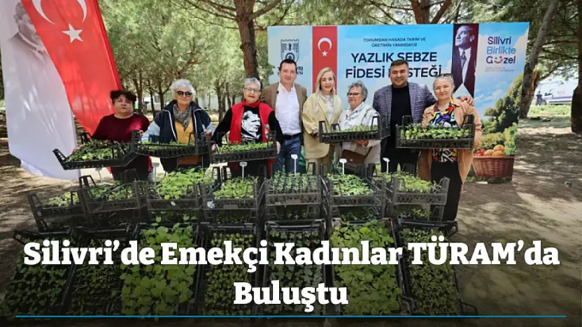 Silivri'de Emekçi Kadınlar TÜRAM'da Buluştu